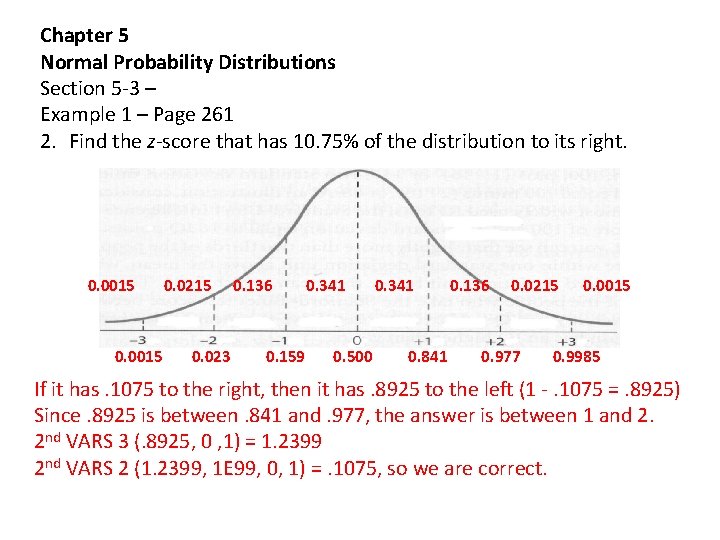 Chapter 5 Normal Probability Distributions Section 5 -3 – Example 1 – Page 261