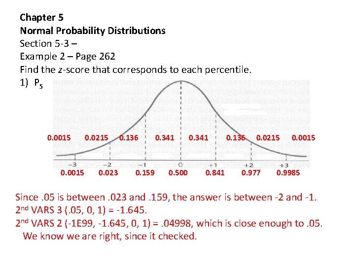Chapter 5 Normal Probability Distributions Section 5 -3 – Example 2 – Page 262