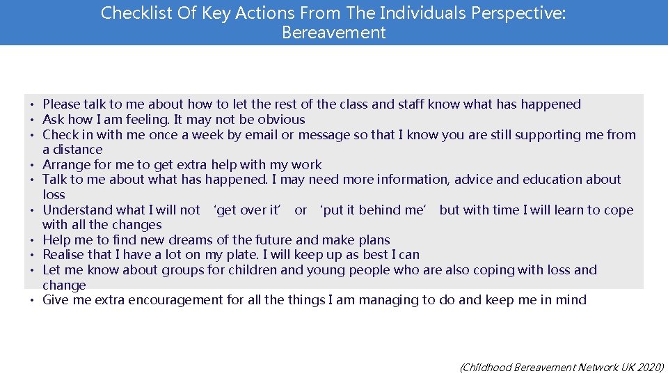 Checklist Of Key Actions From The Individuals Perspective: Bereavement • Please talk to me