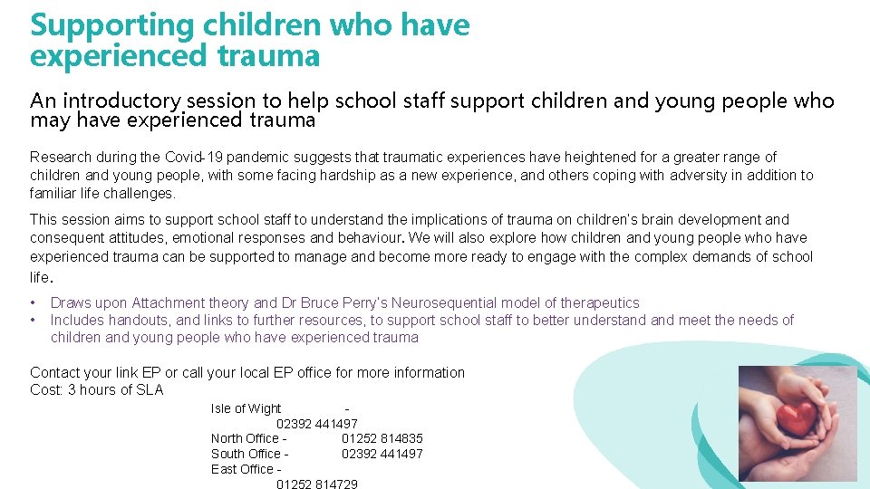 Supporting children who have experienced trauma An introductory session to help school staff support