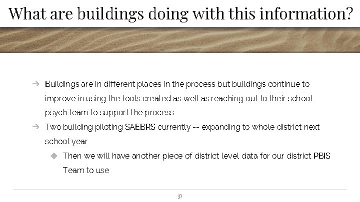 What are buildings doing with this information? ➔ Buildings are in different places in