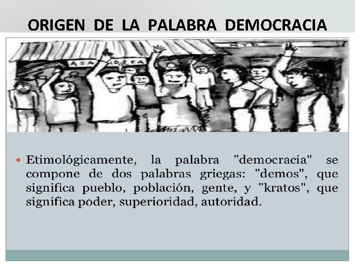 ORIGEN DE LA PALABRA DEMOCRACIA 