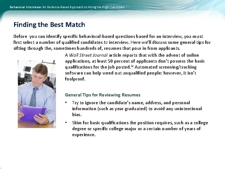 Behavioral Interviews: An Evidence-Based Approach to Hiring the Right Candidate Finding the Best Match