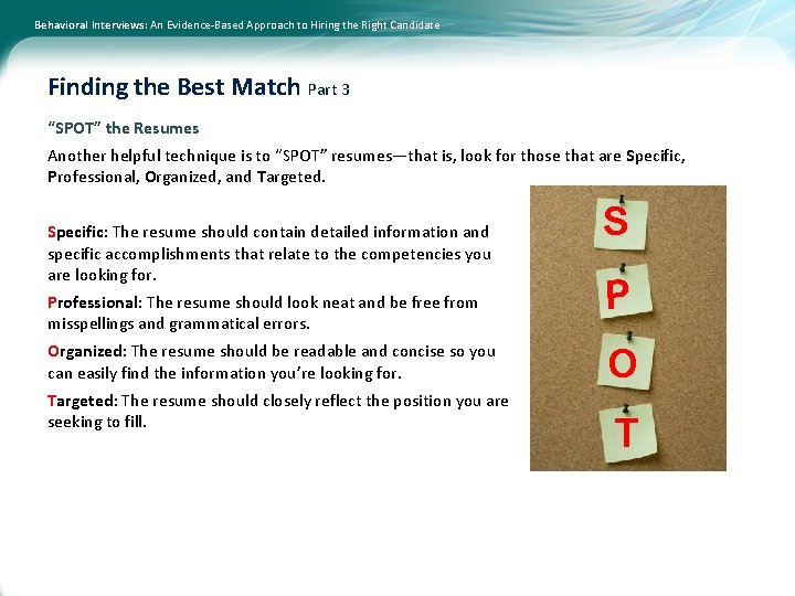 Behavioral Interviews: An Evidence-Based Approach to Hiring the Right Candidate Finding the Best Match