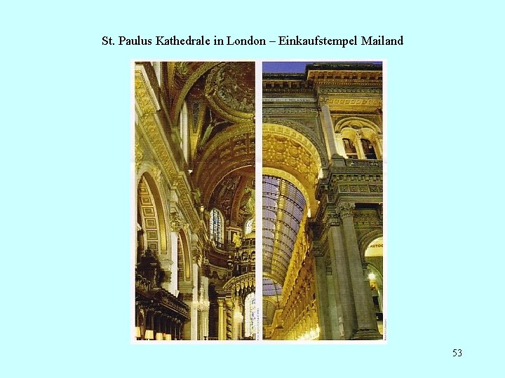 St. Paulus Kathedrale in London – Einkaufstempel Mailand 53 