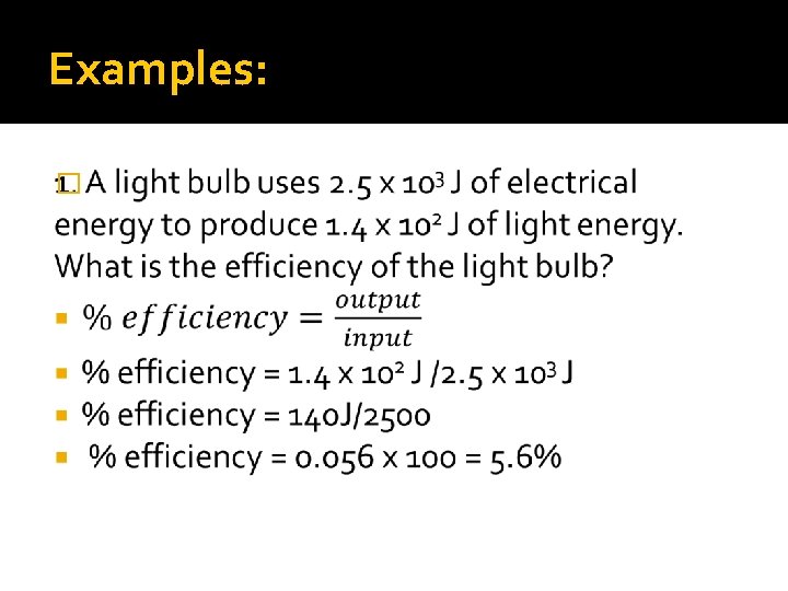 Examples: � 
