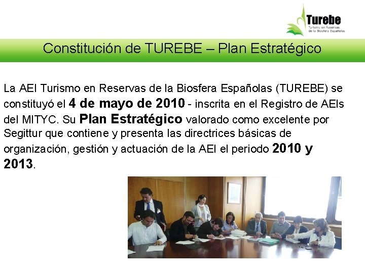 Constitución de TUREBE – Plan Estratégico La AEI Turismo en Reservas de la Biosfera