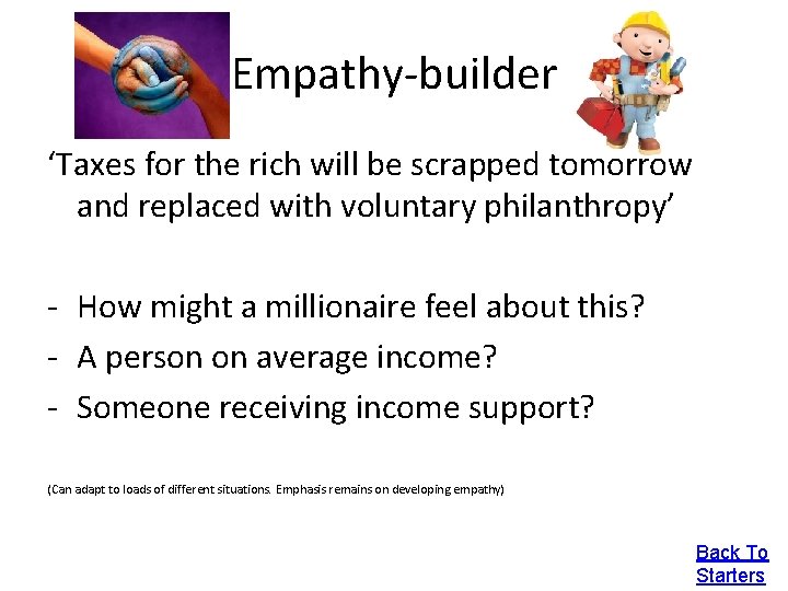 Empathy-builder ‘Taxes for the rich will be scrapped tomorrow and replaced with voluntary philanthropy’