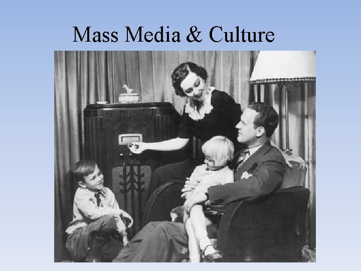 Mass Media & Culture 