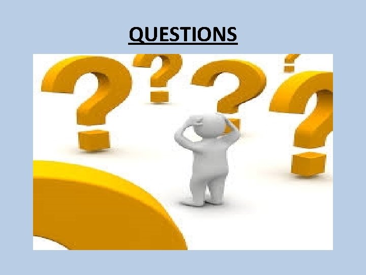 QUESTIONS 
