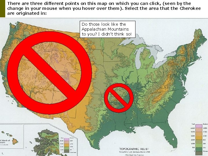 There are three different points on this map on which you can click, (seen