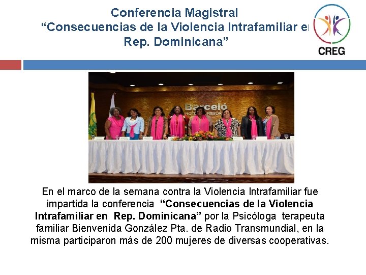 Conferencia Magistral “Consecuencias de la Violencia Intrafamiliar en Rep. Dominicana” En el marco de