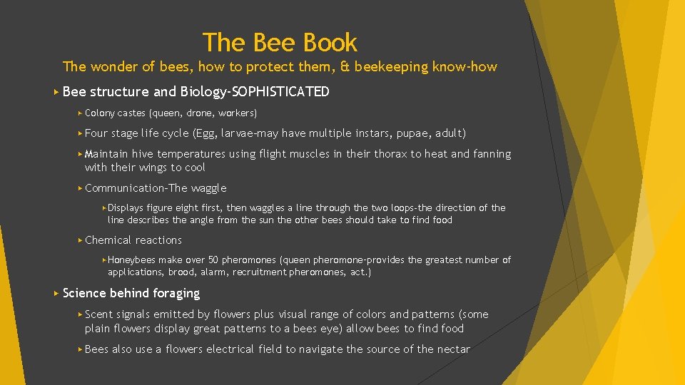 The Bee Book The wonder of bees, how to protect them, & beekeeping know-how