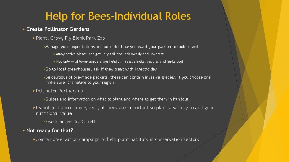 Help for Bees-Individual Roles ▶ Create Pollinator Gardens ▶ Plant, Grow, Fly-Blank Park Zoo