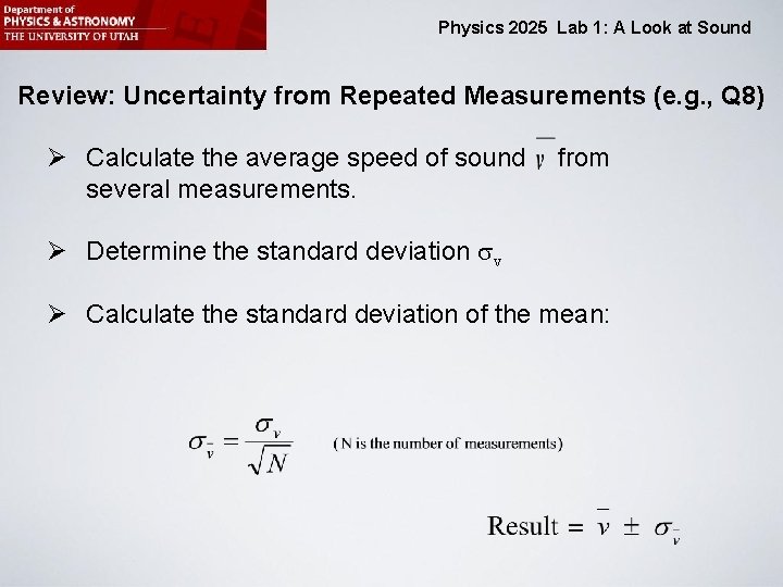 Physics 2025 Lab 1: A Look at Sound Review: Uncertainty from Repeated Measurements (e.