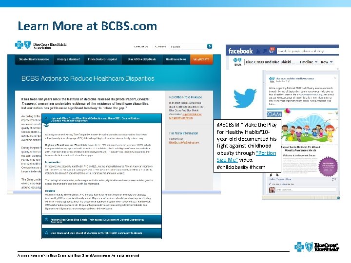 Learn More at BCBS. com @BCBSM "Make the Play for Healthy Habits"10 year-old documented