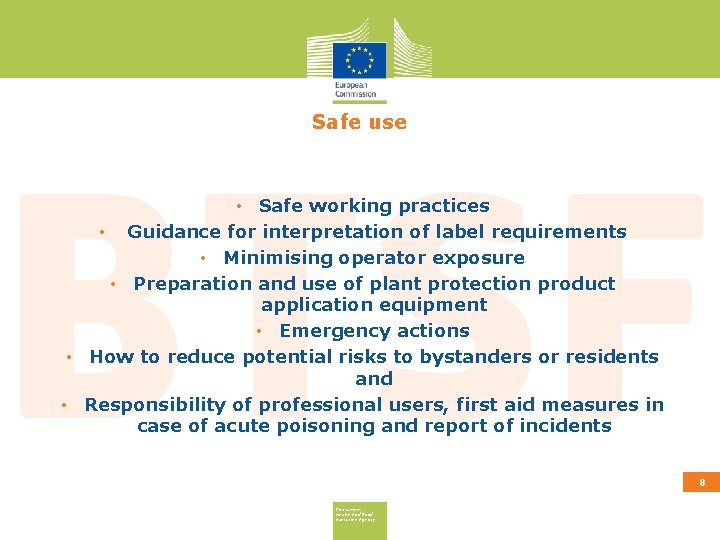 Safe use • Safe working practices • Guidance for interpretation of label requirements •