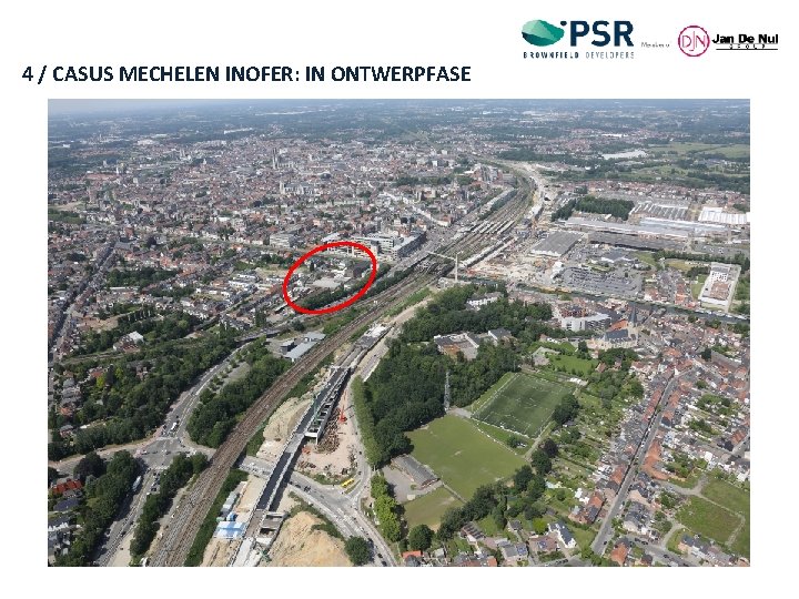 4 / CASUS MECHELEN INOFER: IN ONTWERPFASE 