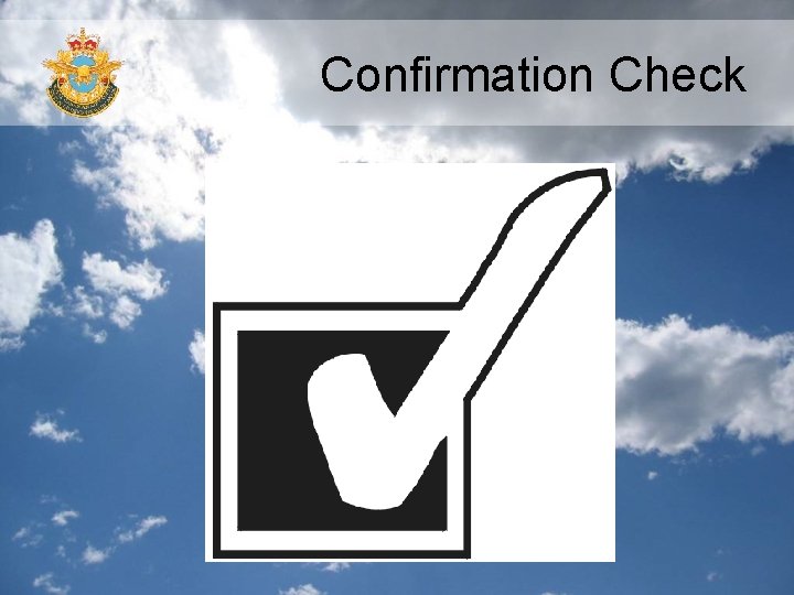 Confirmation Check Confirmation Check