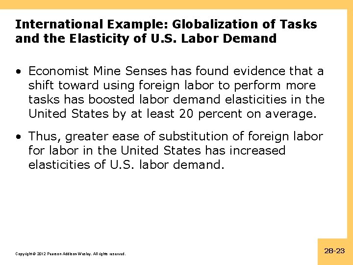 International Example: Globalization of Tasks and the Elasticity of U. S. Labor Demand •