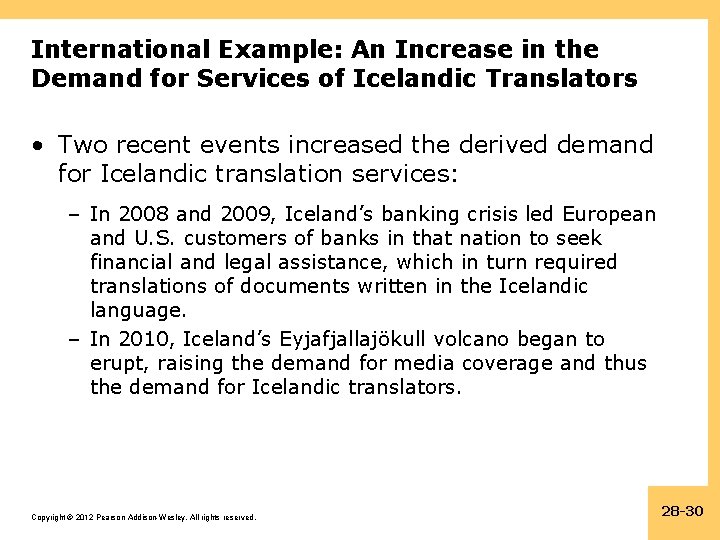 International Example: An Increase in the Demand for Services of Icelandic Translators • Two