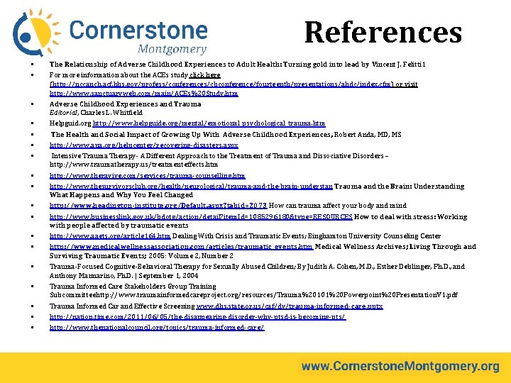 References § § § § § The Relationship of Adverse Childhood Experiences to Adult