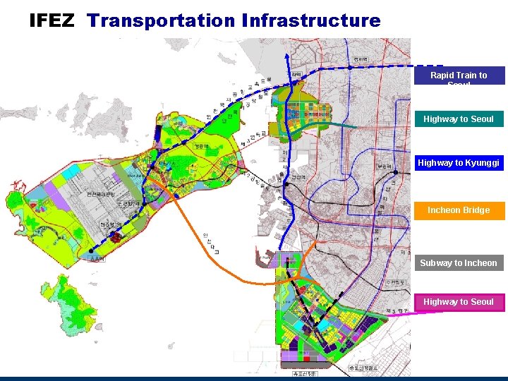 IFEZ Transportation Infrastructure Rapid Train to Seoul Highway to Kyunggi Incheon Bridge Subway to