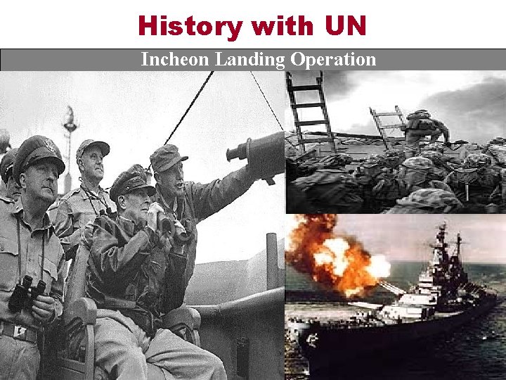 History with UN Incheon Landing Operation 