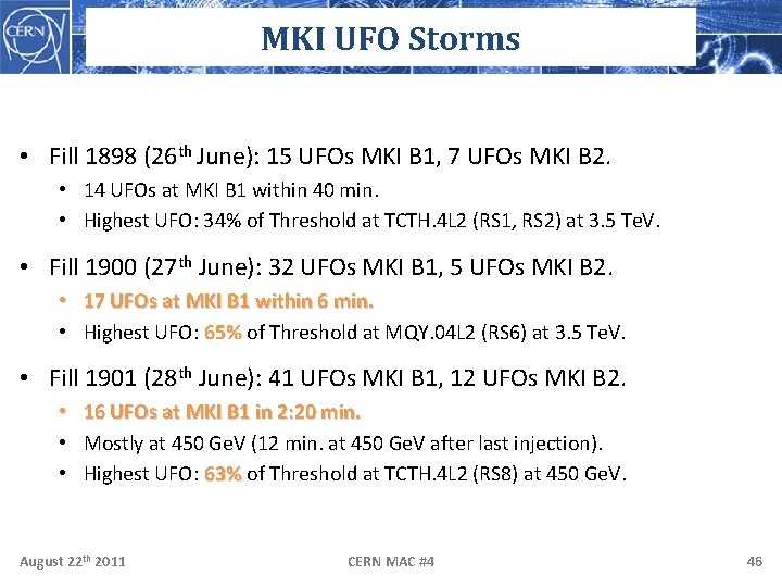 MKI UFO Storms • Fill 1898 (26 th June): 15 UFOs MKI B 1,