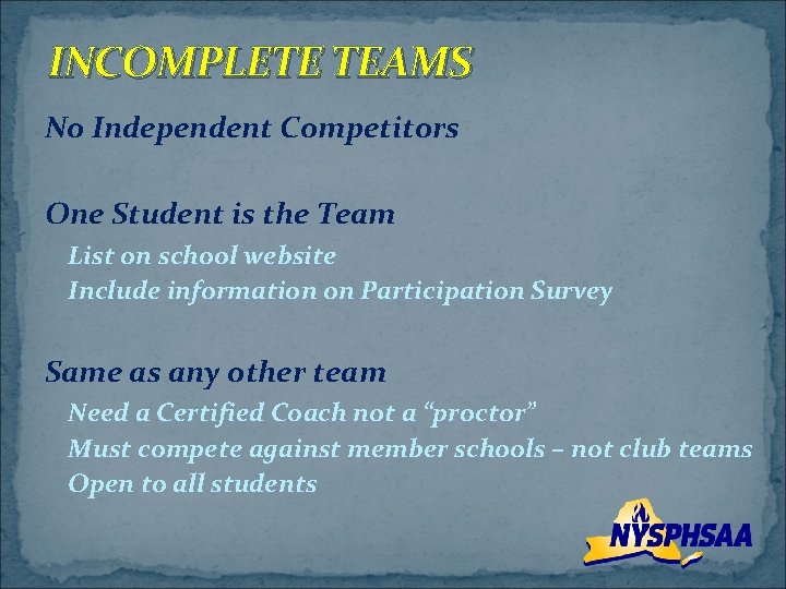 INCOMPLETE TEAMS No Independent Competitors One Student is the Team List on school website
