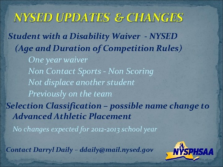 NYSED UPDATES & CHANGES Student with a Disability Waiver - NYSED (Age and Duration