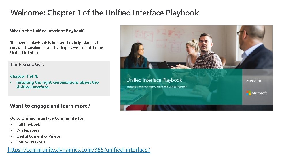 Welcome: Chapter 1 of the Unified Interface Playbook What is the Unified Interface Playbook?