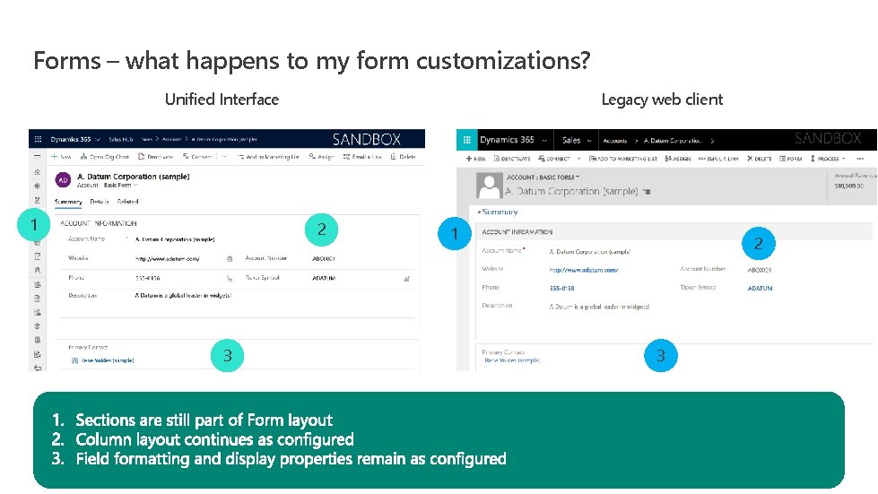 Forms – what happens to my form customizations? Unified Interface 1 Legacy web client