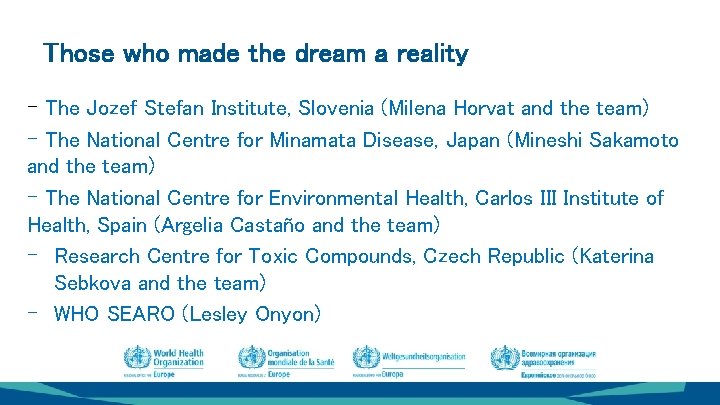 Those who made the dream a reality - The Jozef Stefan Institute, Slovenia (Milena Those who made the dream a reality - The Jozef Stefan Institute, Slovenia (Milena
