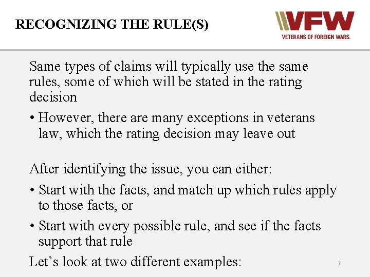 RECOGNIZING THE RULE(S) Same types of claims will typically use the same rules, some