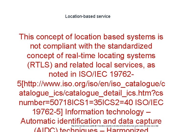 Location-based service 1 This concept of location based systems is not compliant with the