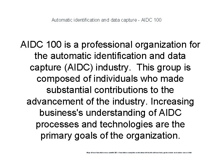 Automatic identification and data capture - AIDC 100 1 AIDC 100 is a professional