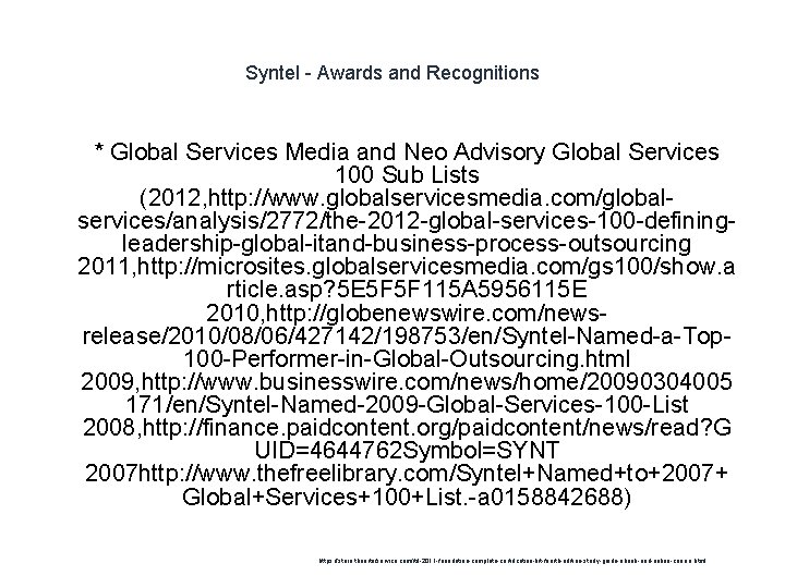 Syntel - Awards and Recognitions 1 * Global Services Media and Neo Advisory Global