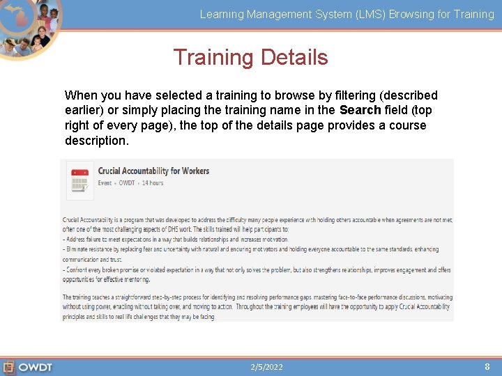 Learning Management System (LMS) Browsing for Training Details When you have selected a training