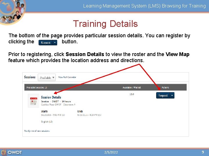 Learning Management System (LMS) Browsing for Training Details The bottom of the page provides