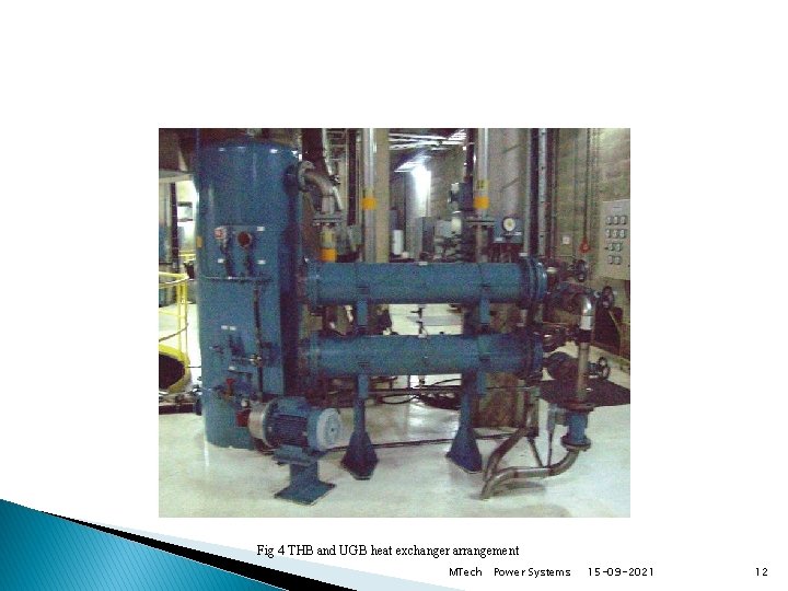 Fig 4 THB and UGB heat exchanger arrangement MTech Power Systems 15 -09 -2021