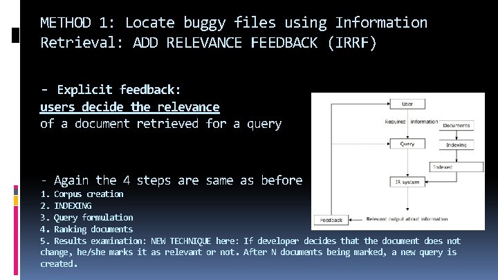 METHOD 1: Locate buggy files using Information Retrieval: ADD RELEVANCE FEEDBACK (IRRF) - Explicit