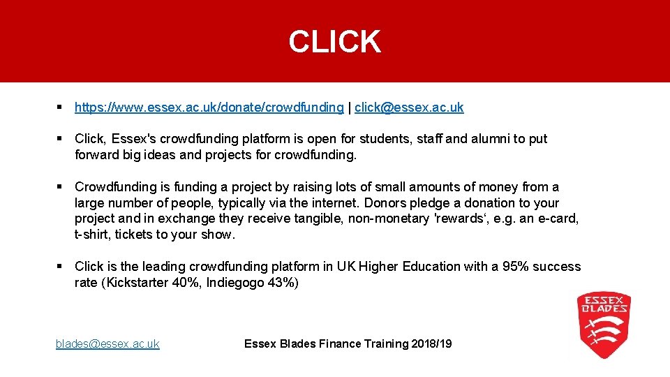 CLICK § https: //www. essex. ac. uk/donate/crowdfunding | click@essex. ac. uk § Click, Essex's