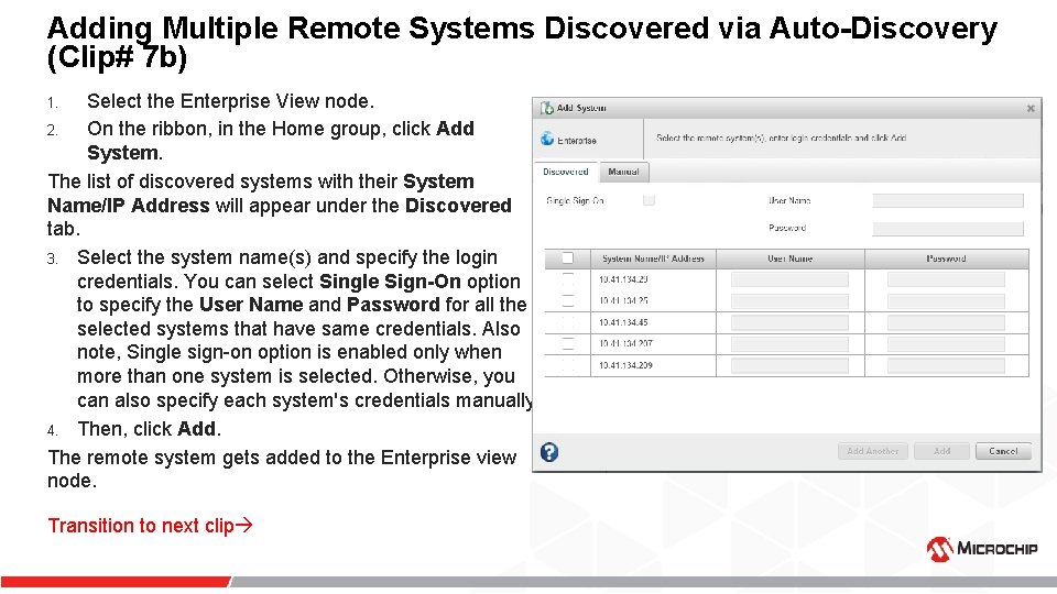 Adding Multiple Remote Systems Discovered via Auto-Discovery (Clip# 7 b) Select the Enterprise View