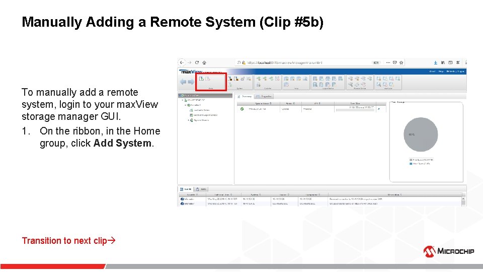 Manually Adding a Remote System (Clip #5 b) To manually add a remote system,