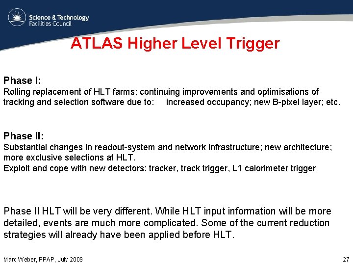 ATLAS Higher Level Trigger Phase I: Rolling replacement of HLT farms; continuing improvements and