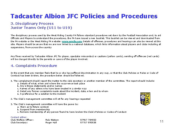Tadcaster Albion JFC Policies and Procedures 3. Disciplinary Process Junior Teams Only (U 11