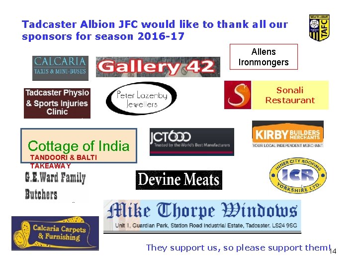 Tadcaster Albion JFC would like to thank all our sponsors for season 2016 -17