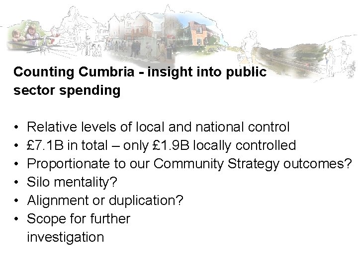 Counting Cumbria - insight into public sector spending • • • Relative levels of