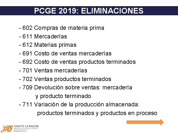 PCGE 2019: ELIMINACIONES - 602 Compras de materia prima - 611 Mercaderías - 612